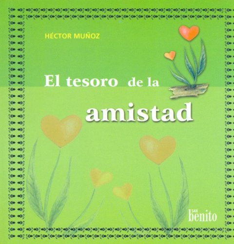 Imagen de archivo de El Tesoro de La Amistad (Spanish Edition) a la venta por Reuseabook