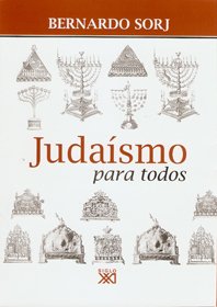 Stock image for bernardo sorj judaismo para todos for sale by LibreriaElcosteo
