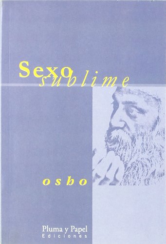 9789871021178: Sexo Sublime (ANDAMIAJE)