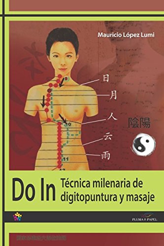 Stock image for Do In: Tcnica milenaria de digitopuntura y masaje for sale by Revaluation Books