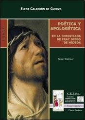 9789871036523: Poetica Y Apologetica En La Christiada De Fray Diego De Ojeda