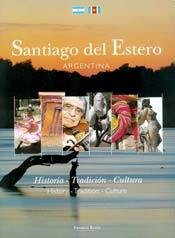 9789871060412: SANTIAGO DEL ESTERO (Spanish Edition)
