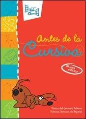 Stock image for Antes De La Cursiva/ Before Cursive (Spanish Edition) for sale by Iridium_Books