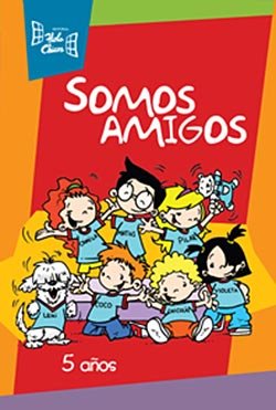 Stock image for somos amigos 5 anos hola chicos for sale by DMBeeBookstore