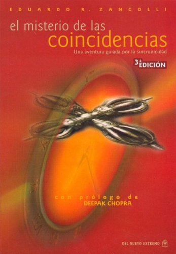 El Misterio de Las Coincidencias (Spanish Edition) (9789871068197) by Zancolli Eduardo