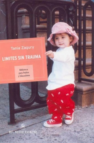 Stock image for tania zagury limites sin trauma del nuevo extremo 2004 1ed for sale by DMBeeBookstore