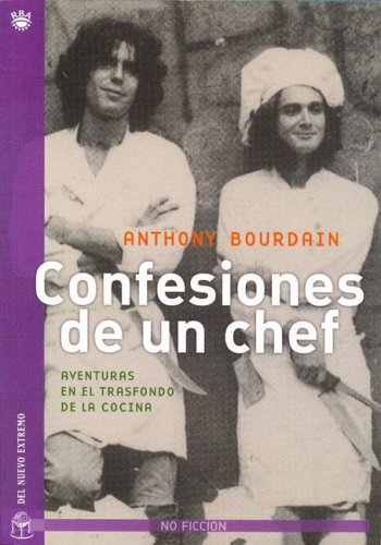 9789871068487: Confesiones de un Chef (Spanish Edition)