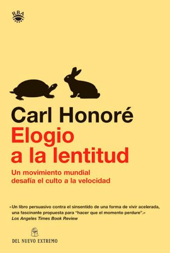 9789871068746: Elogio de la lentitud/ The Power of Slow