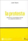 Beispielbild fr La Protesta: Retratos De La Beligerancia Popular En la Argentina Democratica (Libros del Rojas) (Spanish Edition) zum Verkauf von Books From California