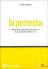 Stock image for La Protesta: Retratos De La Beligerancia Popular En la Argentina Democratica (Libros del Rojas) (Spanish Edition) for sale by Books From California