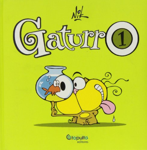 Beispielbild fr Gaturro 1 zum Verkauf von ThriftBooks-Dallas