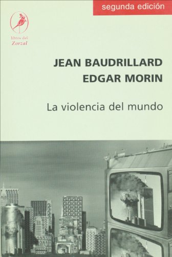 La violencia del mundo (Spanish Edition) (9789871081295) by Jean Baudrillard