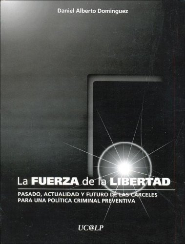 Stock image for La Fuerza de La Libertad (Spanish Edition) for sale by Iridium_Books