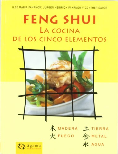 Stock image for FENG SHUI. LA COCINA DE LOS CINCO ELEMENTOS for sale by Domiduca Libreros