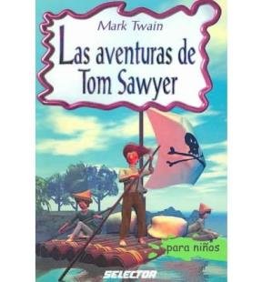 9789871093243: Las Aventuras de Tom Sawyer