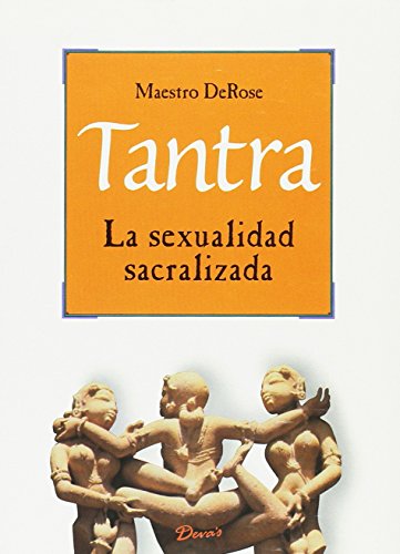 Beispielbild fr TANTRA -SEXUALIDAD SACRALIZADA- (CALIDAD DE VIDA) zum Verkauf von La Casa de los Libros
