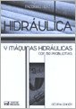 Stock image for HIDRAULICA Y MAQUINAS HIDRAULICAS 10/ED. CON 150 PROBLEMAS for sale by Libros nicos