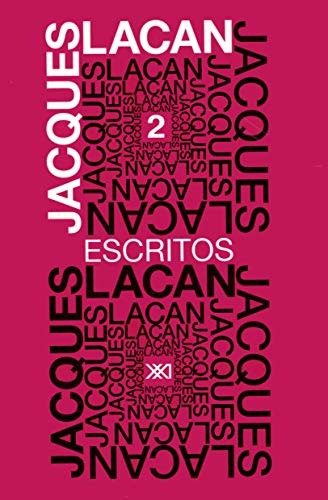 Escritos. II (Spanish Edition) (9789871105052) by Lacan, Jacques