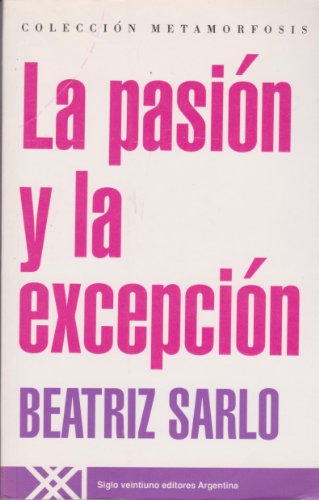 Stock image for La pasi?n y la excepci?n (Metamorfosis) (Spanish Edition) for sale by SecondSale