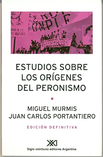 Imagen de archivo de estudios sobre los origenes del peronismo miguel murmis a la venta por DMBeeBookstore