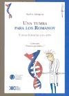 9789871105687: Una tumba para los Romanov: Y otras historias con ADN (Ciencia Que Ladra/ Barking Science) (Spanish Edition)