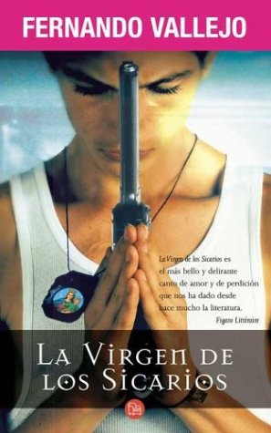 Imagen de archivo de La Virgen de Los Sicarios (Spanish Edition) a la venta por Iridium_Books
