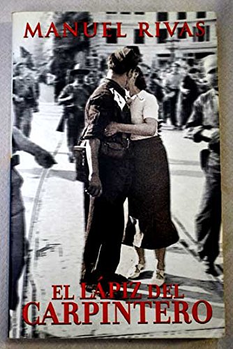 El Lapiz del Carpintero (Spanish Edition) (9789871106141) by Manuel Rivas