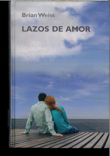 Imagen de archivo de Lazos de Amor (Spanish Edition) a la venta por Iridium_Books