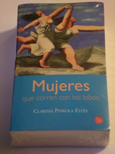 9789871106240: Mujeres Que Corren Con Los Lobos