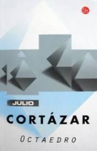 Octaedro (Spanish Edition) (9789871106615) by Julio CortÃ¡zar