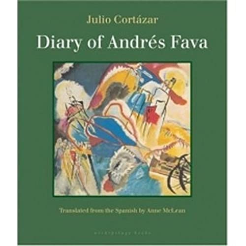 Diario de Andres Fava (Spanish Edition) (9789871106653) by Cortazar