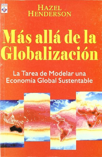 Mas Alla de La Globalizacion (Spanish Edition) (9789871124046) by Henderson