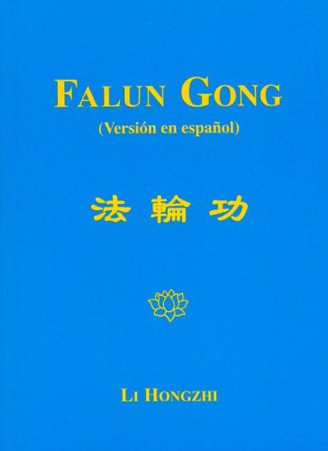 Falun Gong (Spanish Edition) (9789871128389) by Li, Hongzhi
