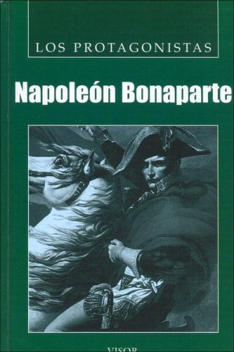 Stock image for Libro napoleon bonaparte los protagonistas visor for sale by DMBeeBookstore