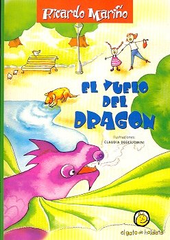 Imagen de archivo de Vuelo Del Dragon, El-mariño, Ricardo Jesus-el Gato De Hojala a la venta por Juanpebooks