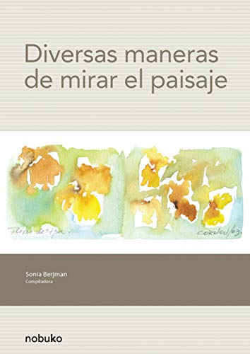 Stock image for DIVERSAS MANERAS DE MIRAR EL PAISAJE for sale by KALAMO LIBROS, S.L.