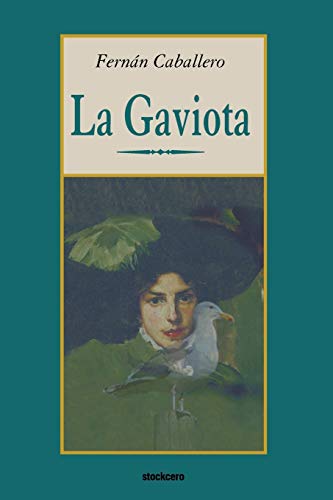 Stock image for La Gaviota (Spanish Edition) for sale by HPB-Red