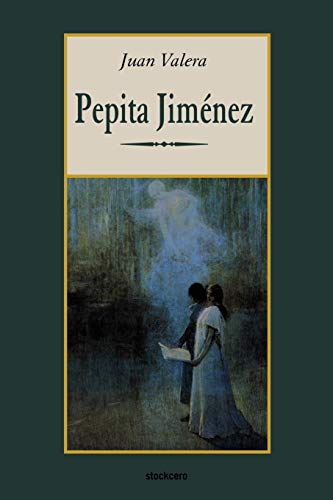 Beispielbild fr Pepita Jimenez zum Verkauf von Better World Books