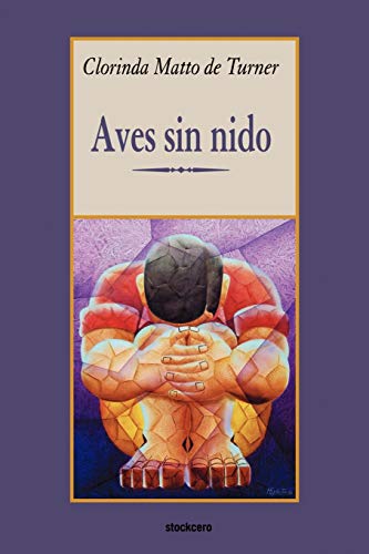 Imagen de archivo de Aves sin nido (Spanish Edition) a la venta por Hippo Books