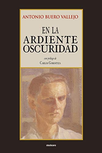 Beispielbild fr En la ardiente oscuridad (Spanish Edition) zum Verkauf von SecondSale