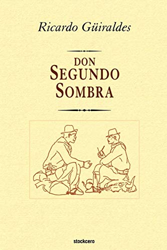 Stock image for Don Segundo Sombra for sale by Better World Books