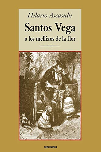 Stock image for Santos Vega (Spanish Edition) for sale by GF Books, Inc.