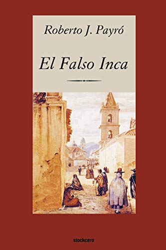 Beispielbild fr El falso Inca zum Verkauf von medimops