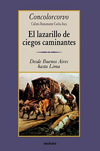 Beispielbild fr El Lazarillo de Ciegos Caminantes zum Verkauf von Better World Books