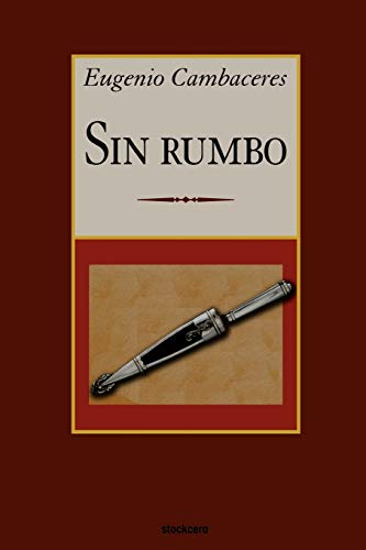 Stock image for Sin rumbo for sale by Books From California