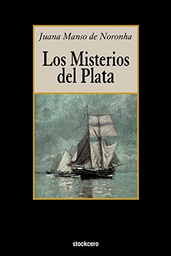 Beispielbild fr Los Misterios del Plata (Spanish Edition) zum Verkauf von austin books and more