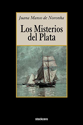 Stock image for Los Misterios del Plata (Spanish Edition) for sale by austin books and more