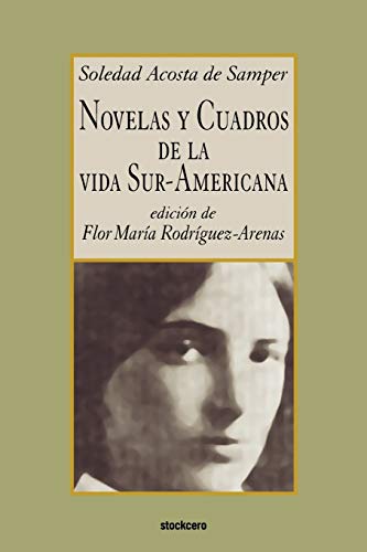 Beispielbild fr Novelas y Cuadros de la Vida Sur-America zum Verkauf von Better World Books