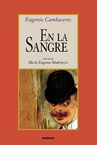 Stock image for En la sangre (Spanish Edition) for sale by Lucky's Textbooks