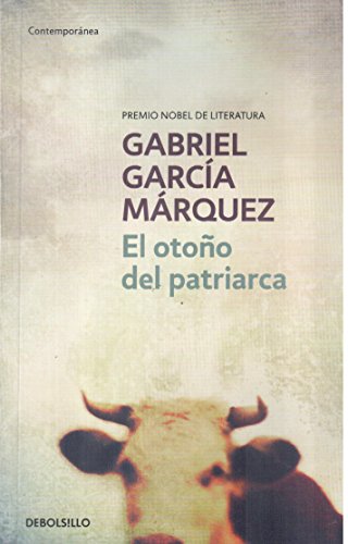 Stock image for El Otono Del Patriarca / the Autumn of the Patriarch (Spanish Edition) [Paperback] Garcia Marquez, Gabriel for sale by GridFreed